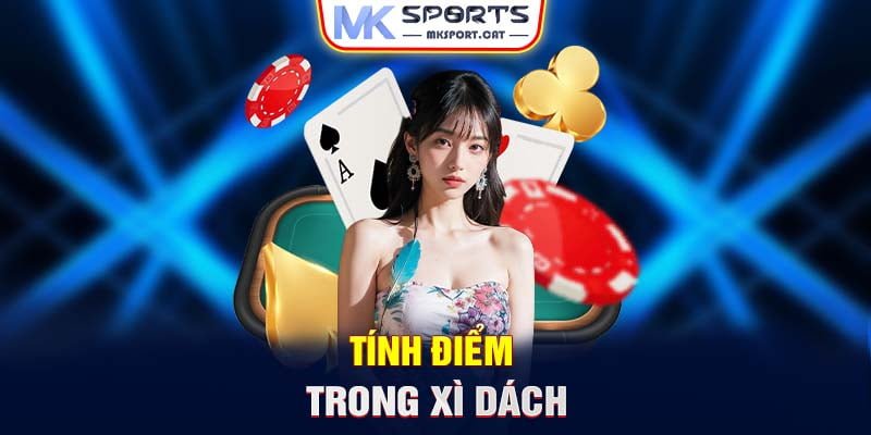 Tính điểm trong Xì Dách